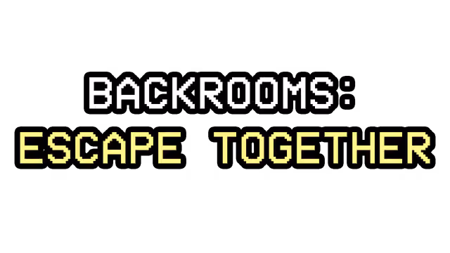 Backrooms: Escape Together