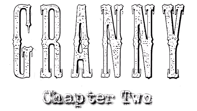 Granny: Chapter Two