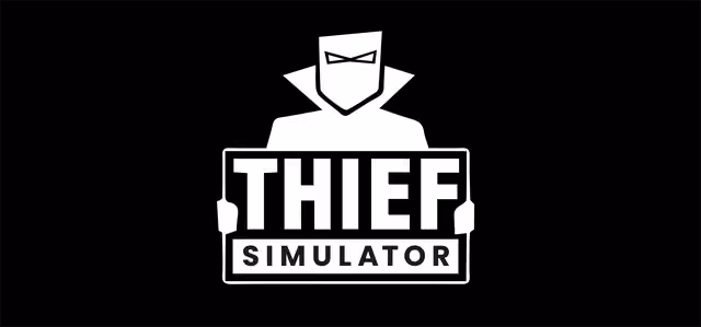 Thief Simulator