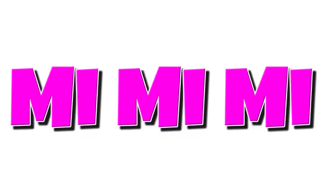 Mi Mi Mi