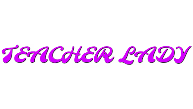 Teacher Lady