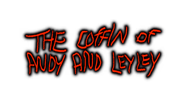 The Coffin of Andy and Leyley